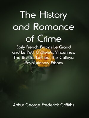 cover image of The History and Romance of Crime